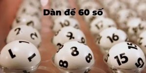 Dàn đề 60 số theo tổng đề